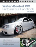 Water-Cooled VW Performance Handbook