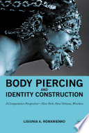 Body Piercing and Identity Construction PDF Book By NA NA,Lisiunia A. Romanienko