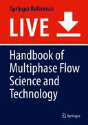 Handbook of Multiphase Flow Science and Technology Book PDF