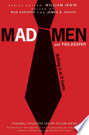 Mad Men And Philosophy