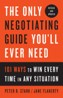 The Only Negotiating Guide You'll Ever Need, Revised and Updated Pdf/ePub eBook