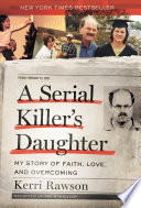 A Serial Killer s Daughter Book PDF