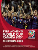 FIFA Women s World Cup Canada 2015 Book PDF