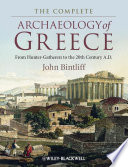 The Complete Archaeology Of Greece