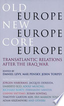 Old Europe  New Europe  Core Europe Book