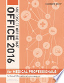 Illustrated Microsoft Office 365   Office 2016 for Medical Professionals  Loose leaf Version Book