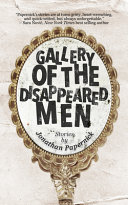 Gallery of the Disappeard Men: Stories