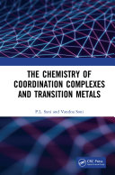 The Chemistry of Coordination Complexes and Transition Metals