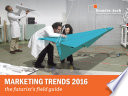 Marketing Trends Guide 2016