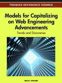 Models for Capitalizing on Web Engineering Advancements: Trends and Discoveries