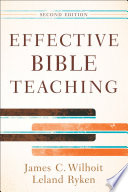 Effective Bible Teaching PDF Book By James C. Wilhoit,Leland Ryken