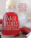 Wild Drinks   Cocktails Book