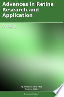 Advances in Retina Research and Application  2011 Edition