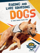 Racing and Lure Coursing Dogs Book PDF