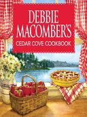 Debbie Macomber's Cedar Cove Cookbook [Pdf/ePub] eBook