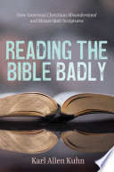Reading the Bible Badly