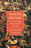 link to Making history : the storytellers who shaped the past in the TCC library catalog