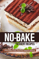 No Bake Dessert Recipes