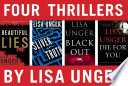 Four Thrillers By Lisa Unger