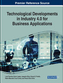 Technological Developments in Industry 4 0 for Business Applications