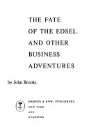 The Fate of the Edsel and Other Business Adventures