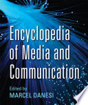 Encyclopedia of Media and Communication Book