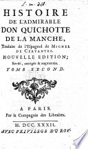 Histoire de l'admirable Don Quixotte de la Manche. Nouvelle édition revûë&corrigée, etc. With plates