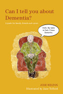 Can I Tell You about Dementia?: A Guide for Family, Friends ...