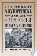 Literary Advertising and the Shaping of British Romanticism