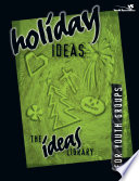 Holiday Ideas