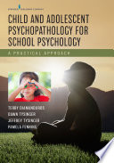 Child and Adolescent Psychopathology for School Psychology Book