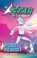 Star League 6: Robot Reboot