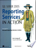 Sql Server 2005 Reporting Services In Action
