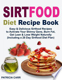 Sirtfood Diet Recipe Book