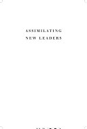 Assimilating New Leaders