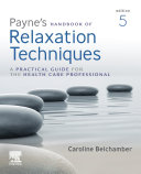 Payne's Handbook of Relaxation Techniques E-Book