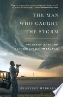 The Man Who Caught the Storm Book