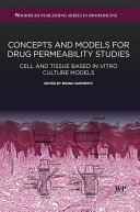 Concepts and Models for Drug Permeability Studies