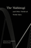 Read Pdf The Mabinogi and Other Medieval Welsh Tales
