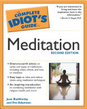 The Complete Idiot's Guide to Meditation, 2nd Edition