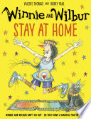 Winnie and Wilbur Stay at Home