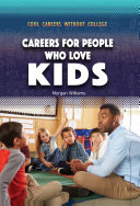 Careers for People Who Love Kids