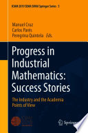 Progress in Industrial Mathematics  Success Stories Book