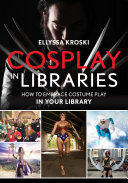 Cosplay in Libraries