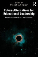 Future Alternatives for Educational Leadership