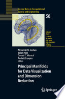 Principal Manifolds for Data Visualization and Dimension Reduction