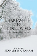 A Farewell to Three Wives