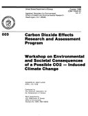 Workshop on Environmental and Societal Consequences of a Possible CO2-Induced Climate Change, Annapolis, Maryland, April 2-6, 1979