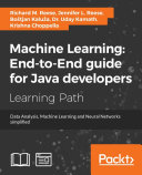 Machine Learning: End-to-End guide for Java developers
