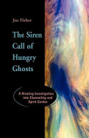 The Siren Call of Hungry Ghosts